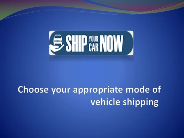 Expert Vehicle shipping service provider