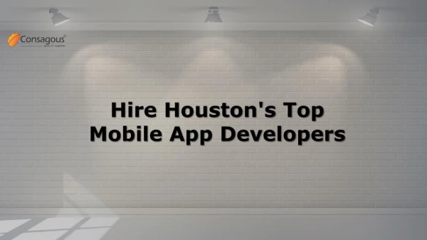 Hire Houston's Top Mobile App Developers