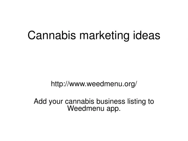 Cannabis marketing ideas