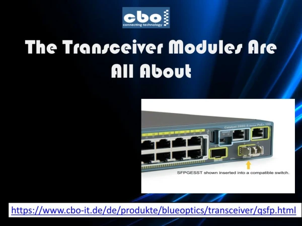 The Transceiver Modules Are All About