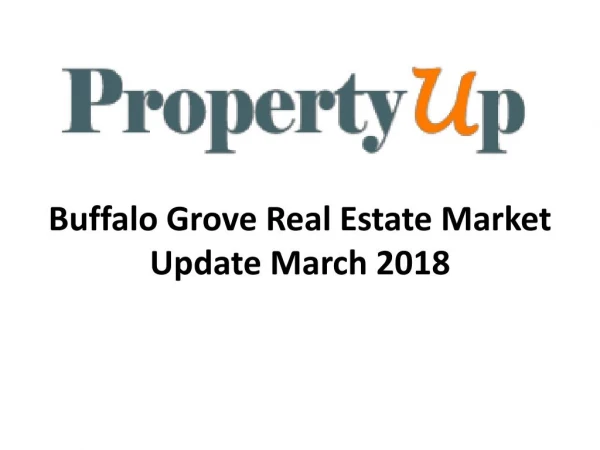 Buffalo Grove Real Estate Market Update March 2018