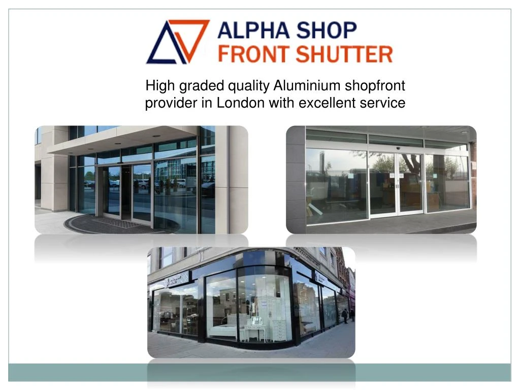 high graded quality aluminium shopfront provider