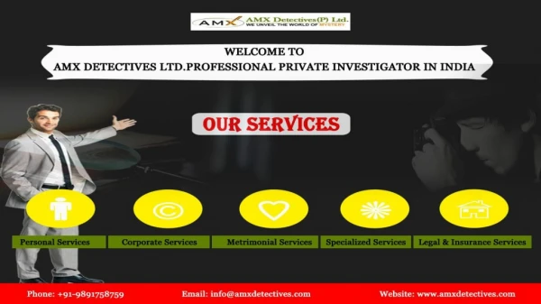 Professional Detective Agency in Delhi || AMX Detectives