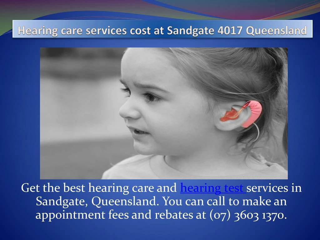 hearing care services cost at sandgate 4017 queensland