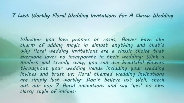 7 Lust Worthy Floral Wedding Invitations For A Classic Wedding - A2zWeddingCards
