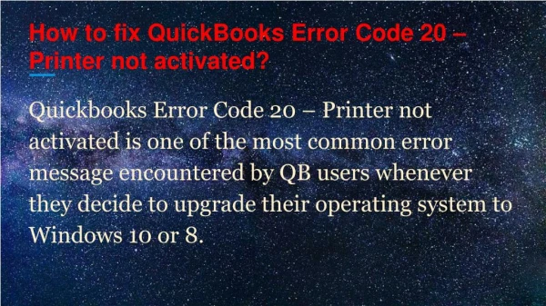 How to fix QuickBooks Error Code 20 â€“ Printer not activated?