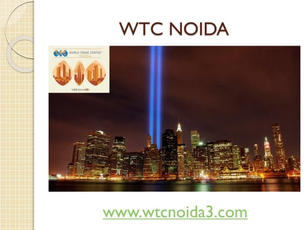 WTC Noida a revolutionary name of commercial sector in India