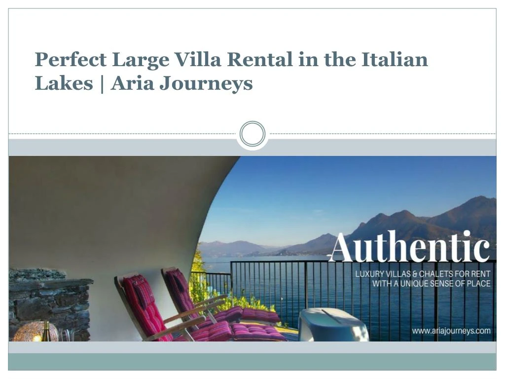 perfect large villa rental in the italian lakes aria journeys