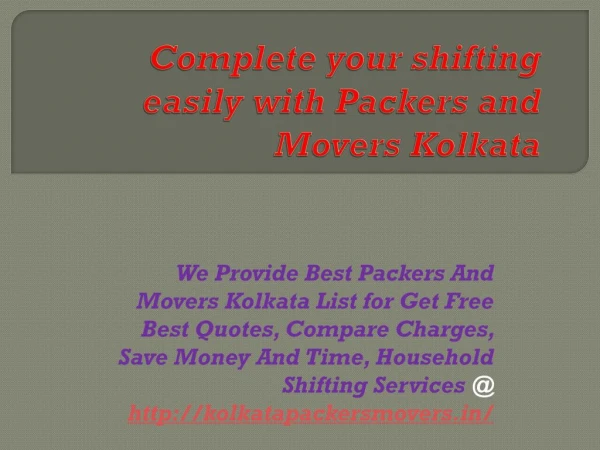 Complete your shifting easily with Packers and Movers Kolkata
