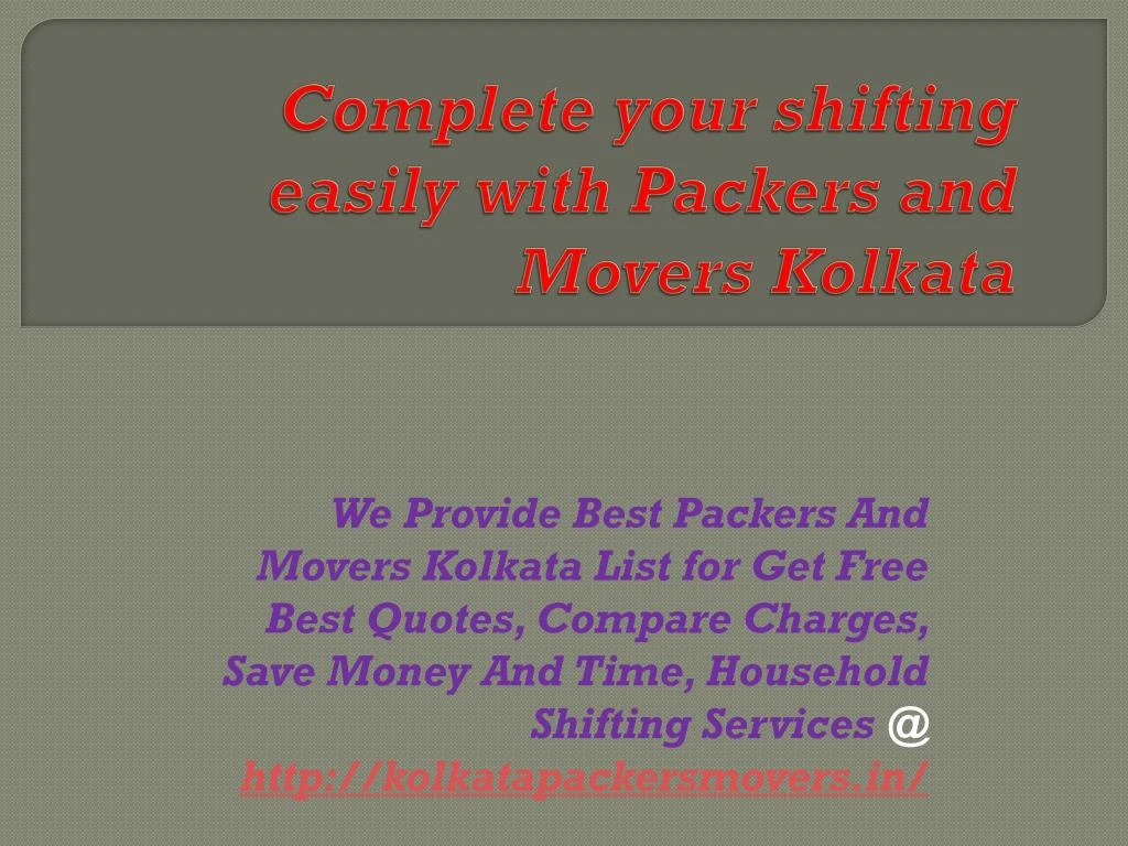 complete your shifting easily with packers and movers kolkata