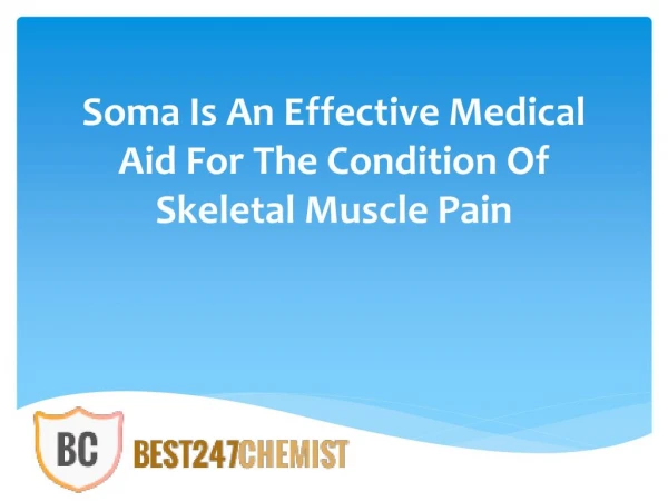 Order Soma For Best Treatment Of Muscle Pain