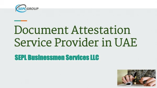 Certificate Attestation Service Provider in Dubai, UAE