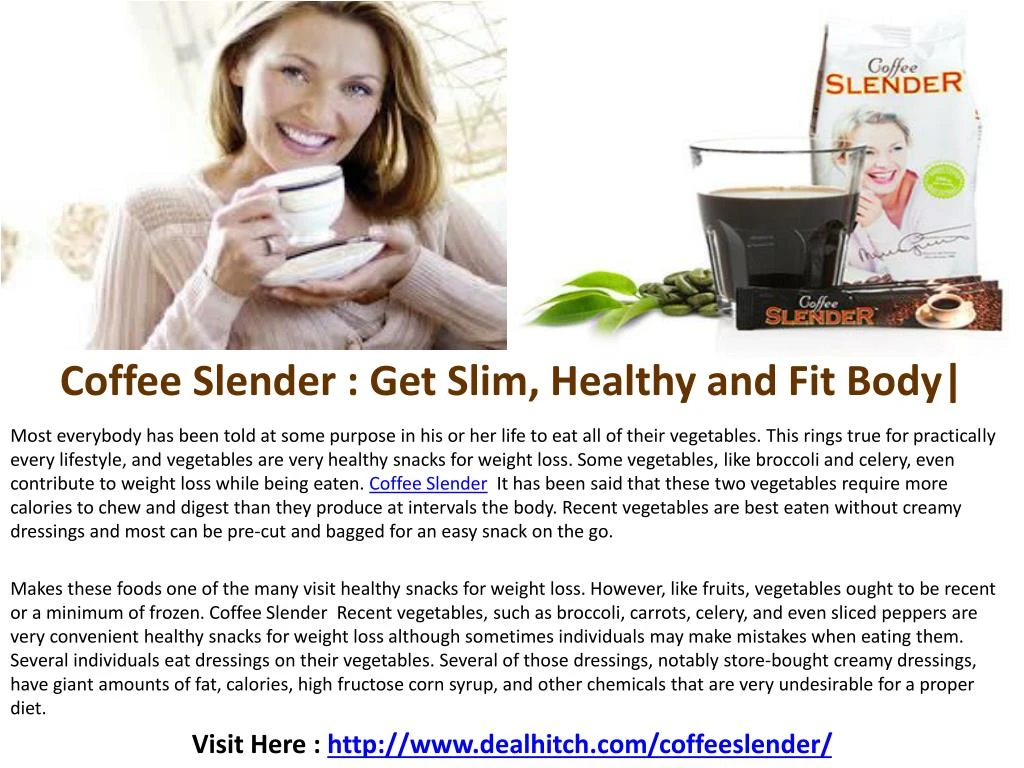 coffee slender get slim healthy and fit body