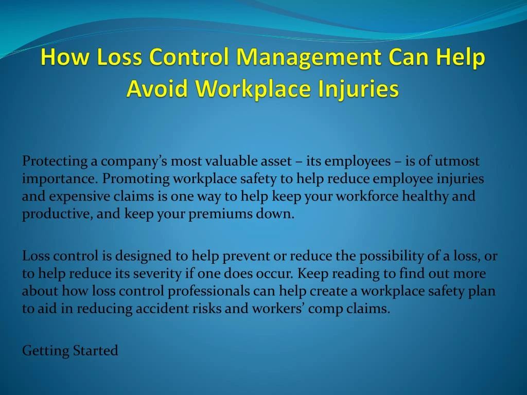 how loss control management can help avoid workplace injuries
