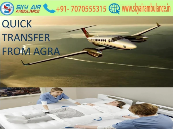 Low Fare Air Ambulance Service in Agra is Available with Sky