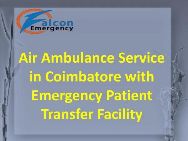 Emergency Air Ambulance Service in Coimbatore with Patient Care