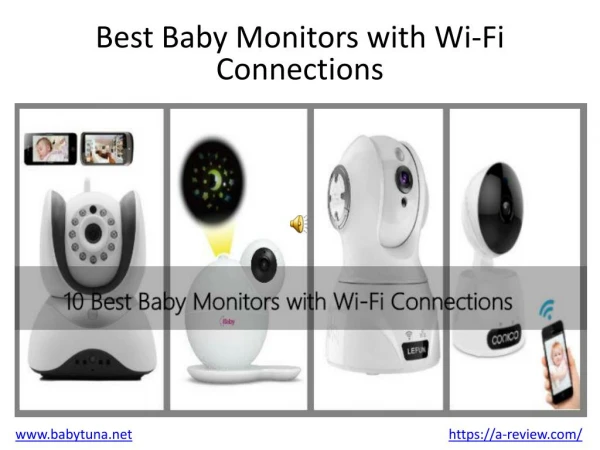 10 Best Baby Monitors with Wi-Fi Connections 2018