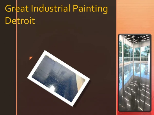 Great Industrial Painting Expert in Detroit