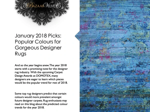 January 2018 Picks: Popular Colours for Gorgeous Designer Rugs