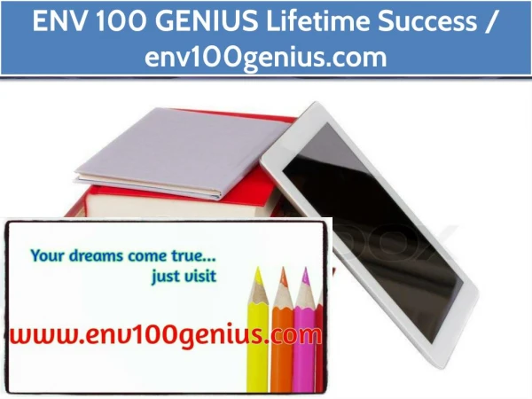 ENV 100 GENIUS Lifetime Success / env100genius.com