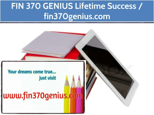 FIN 370 GENIUS Lifetime Success / fin370genius.com