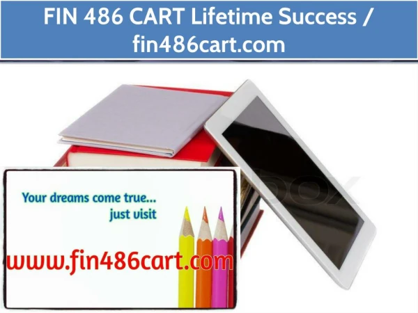 FIN 486 CART Lifetime Success / fin486cart.com