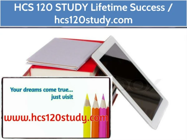 HCS 120 STUDY Lifetime Success / hcs120study.com