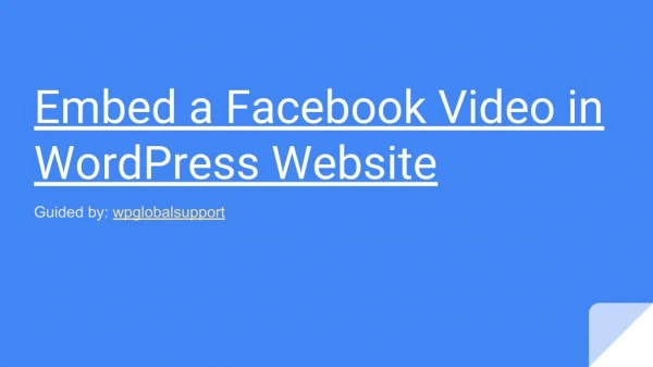 Embed a Facebook Video in WordPress Website