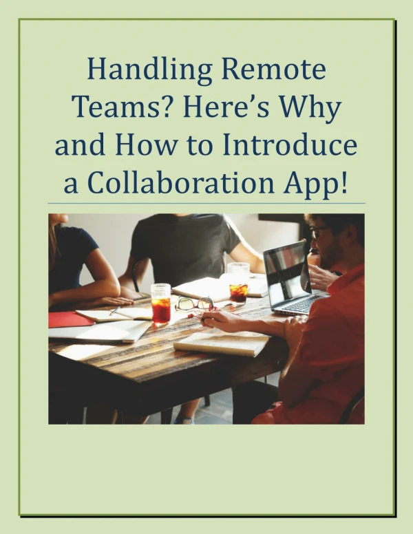 Handling Remote Teams? Here’s Why and How to Introduce a Collaboration App!