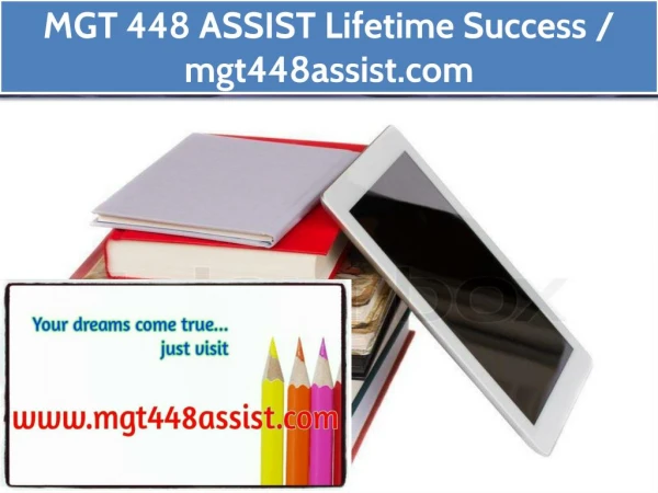 MGT 448 ASSIST Lifetime Success / mgt448assist.com