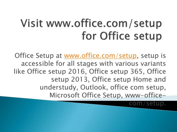 Visit www.office.com/setup for office setup