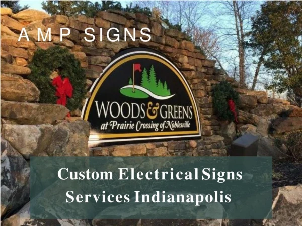 Custom Electrical Signs Services Indianapolis