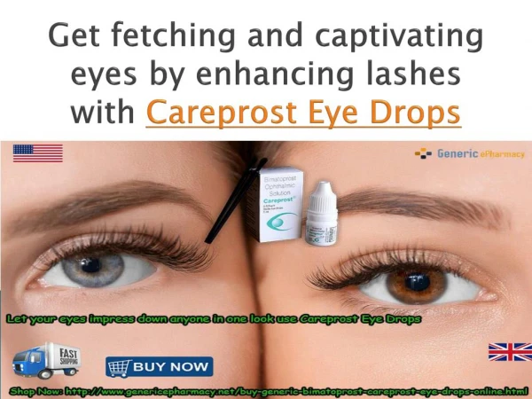 Careprost Eye Drops enhances your Eyelashâ€™s Length Easily