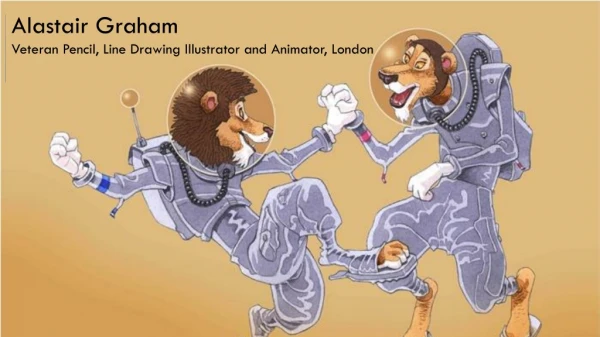 Alastair Graham - Veteran Pencil, Line Drawing Illustrator and Animator, London