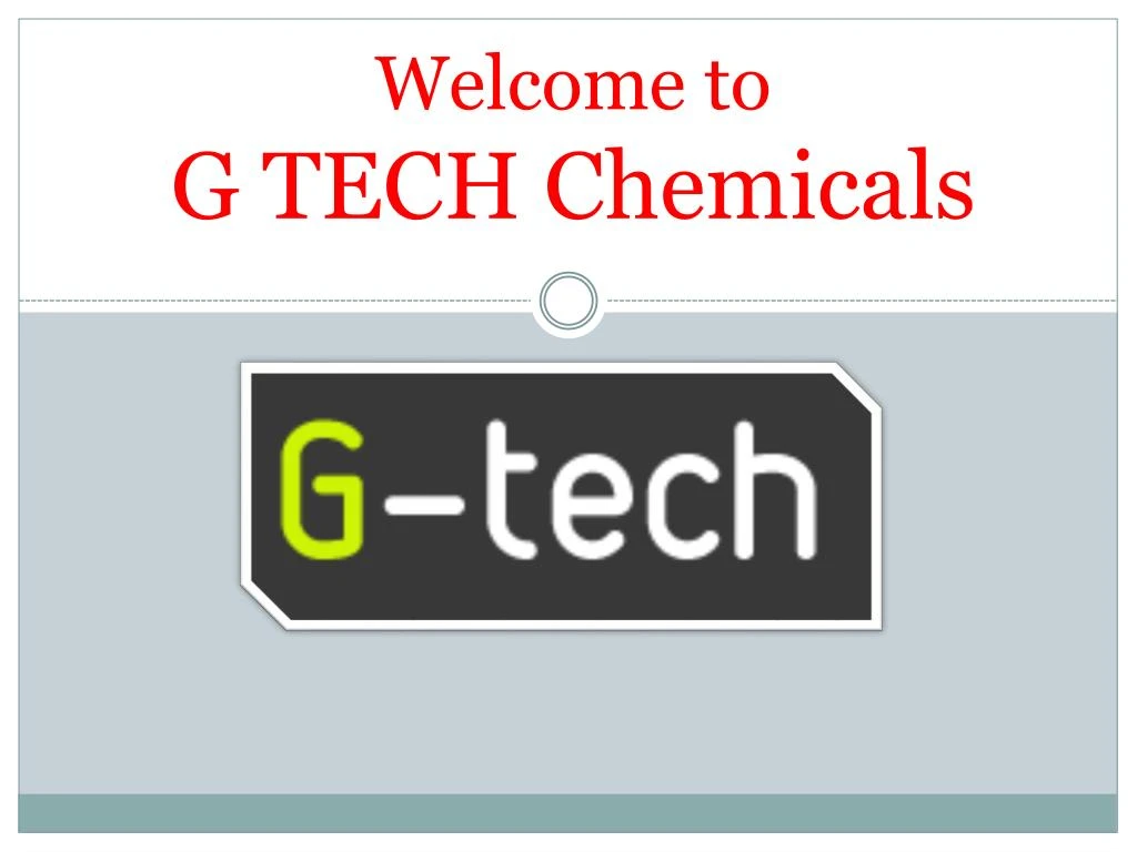 welcome to g tech chemicals