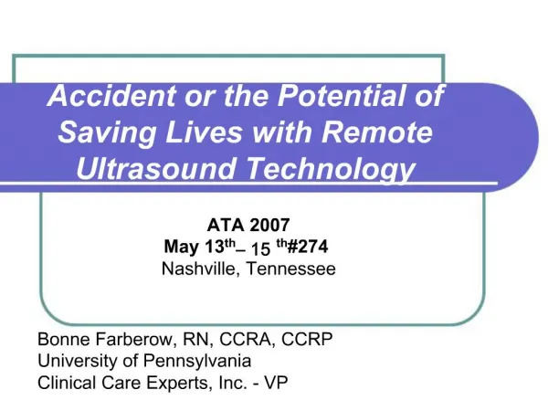 Accident or the Potential of Saving Lives with Remote Ultrasound Technology