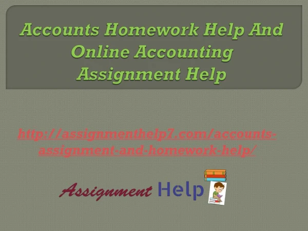 Accounts Homework Help And Online Accounting Assignment Help