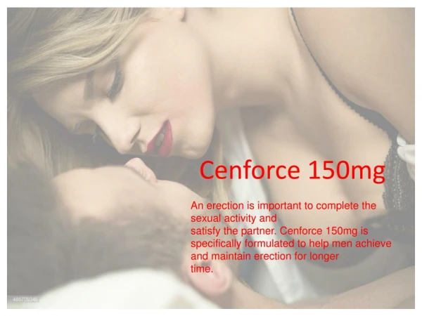 Cenforce 150mg to Remove the Dullness of limp Erection from Your Romance