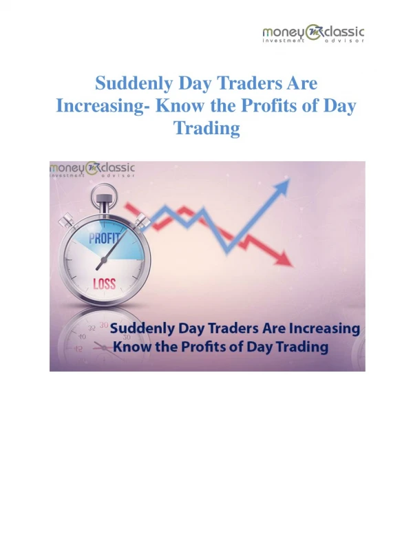 Suddenly Day Traders Are Increasing- Know the Profits of Day Trading