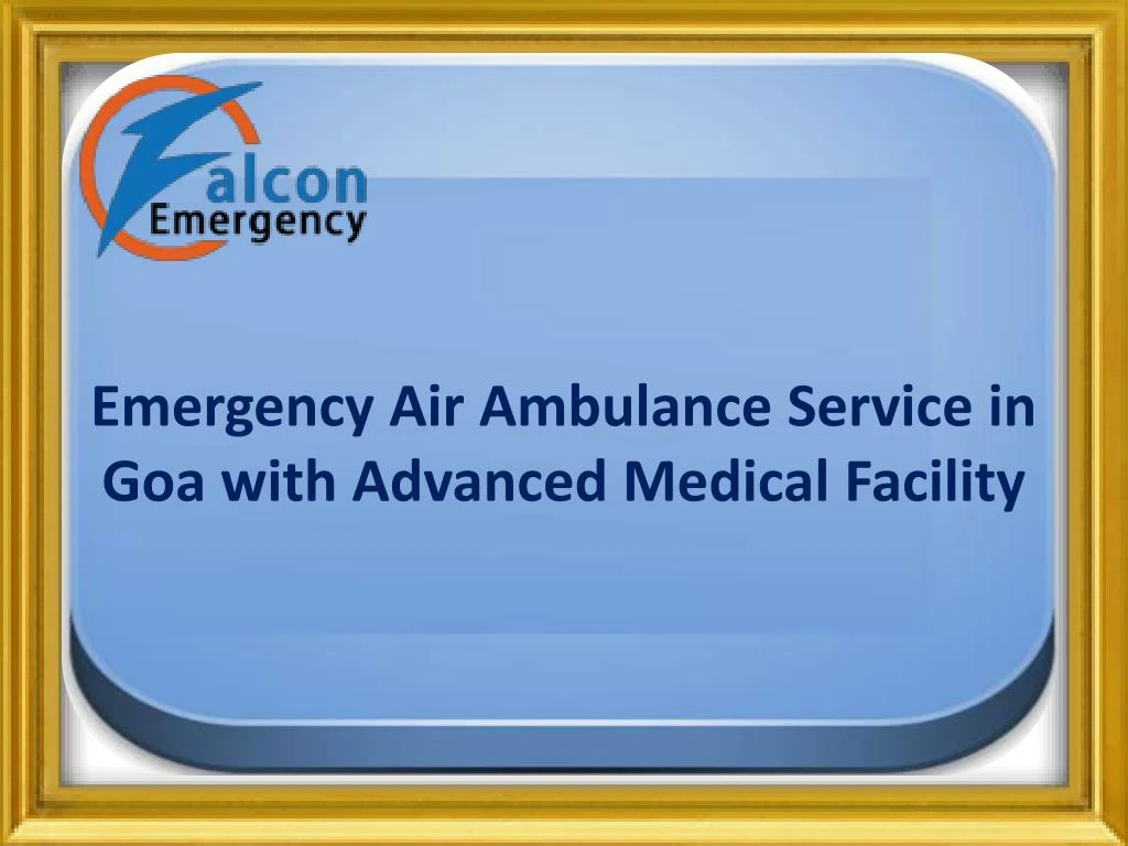 emergency air ambulance service in goa with