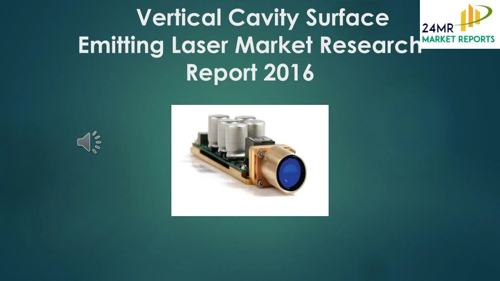 vertical cavity surface emitting laser market research report 2016