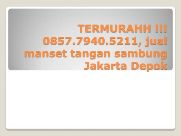 TERMURAHH !!! 0857.7940.5211, Grosir manset tangan sambung murah Jakarta