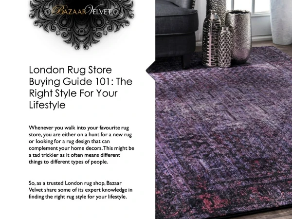 London Rug Store Buying Guide 101: The Right Style For Your Lifestyle
