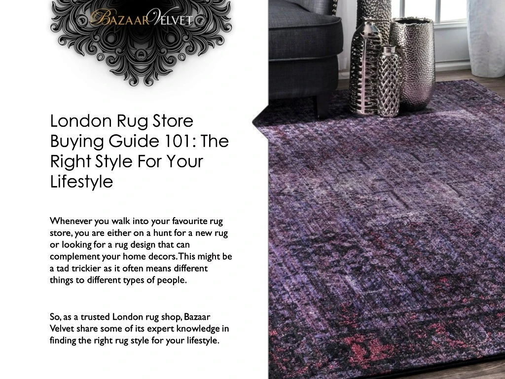 london rug store buying guide 101 the right style