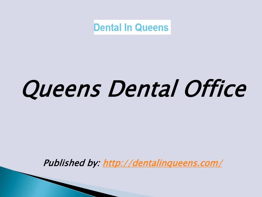queens dental office published by http