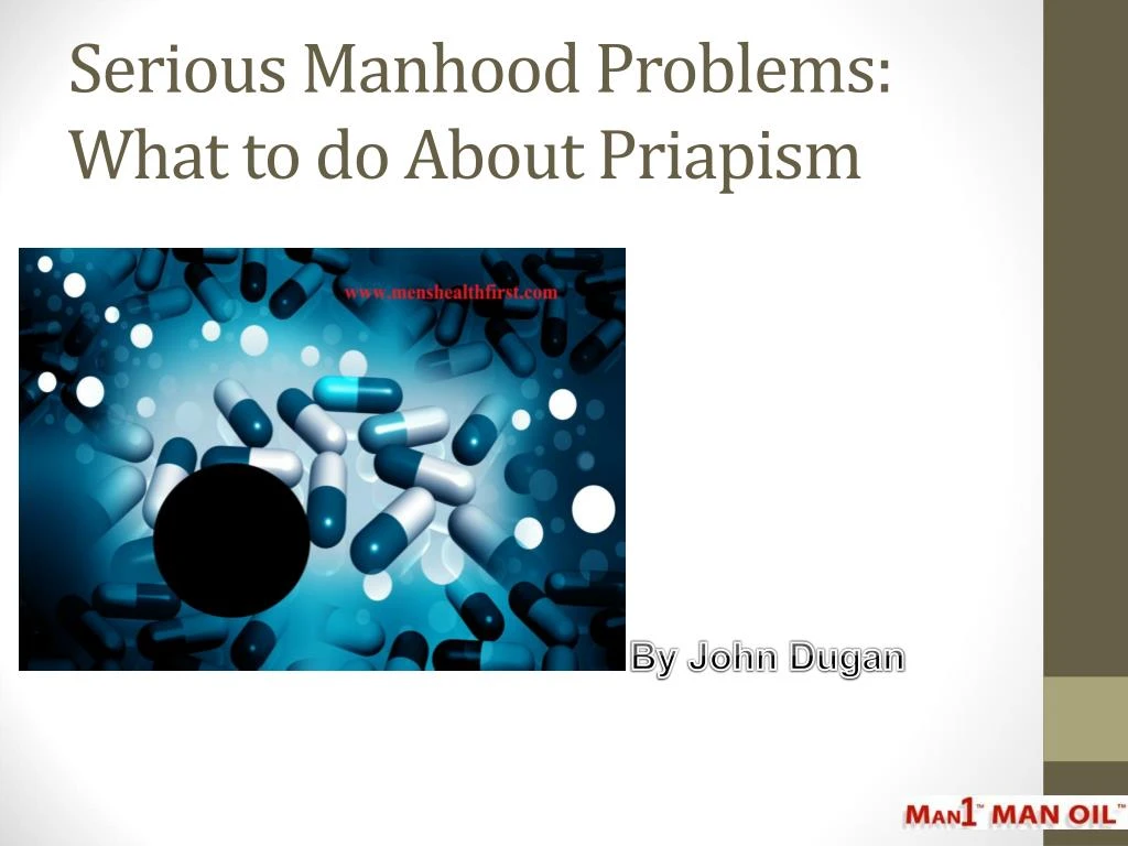 serious manhood problems what to do about priapism
