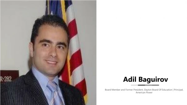 Adil Baguirov From Dayton, Ohio