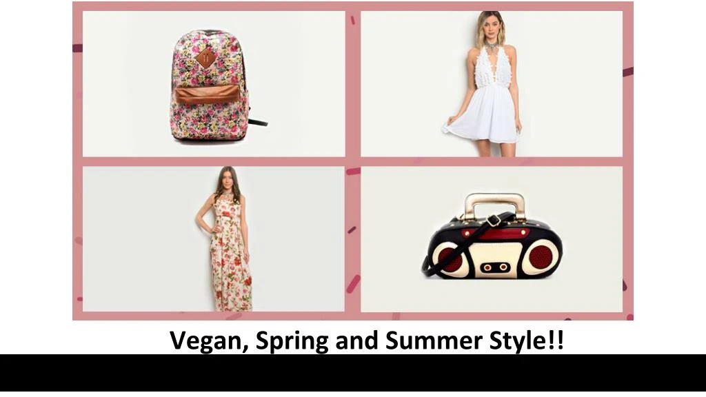 vegan spring and summer style