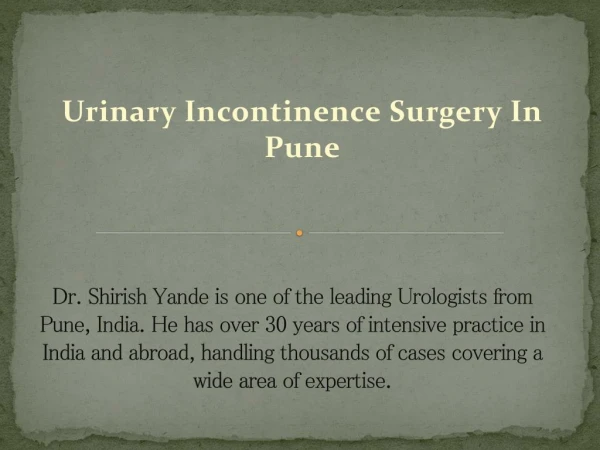 Urinary Incontinence Surgery in Pune | Dr. Shirish Yande