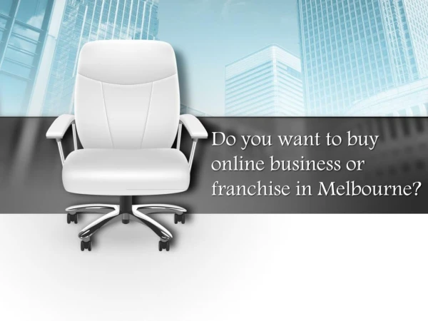 Want to Start Own Business in Melbourne